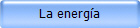 La energa